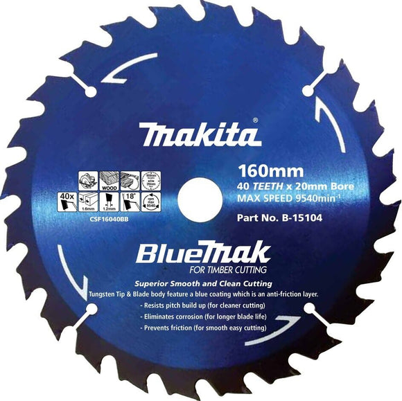 MAKITA B-15104 BLUEMAK 160mm x 40 TEETH 20mm BORE TCT CIRCULAR SAW BLADE