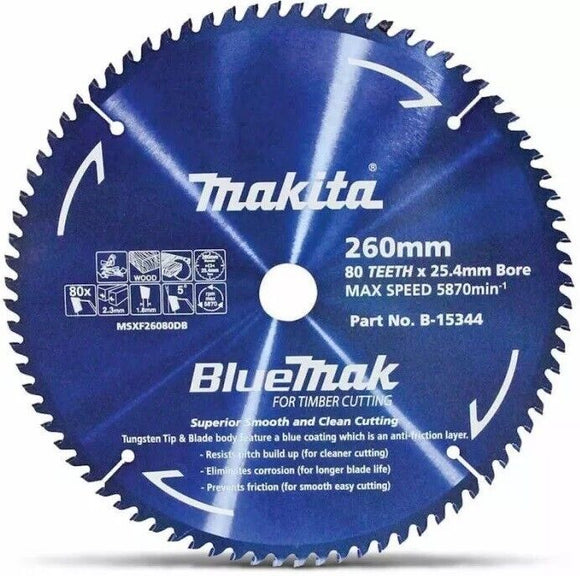 MAKITA B-15344 BLUEMAK 260mm x 80 TEETH 25.4mm BORE TCT MITRE SAW BLADE
