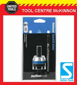 SUTTON QF1 QUICKFIT HOLESAW ARBOR – SUIT 32 – 152mm HOLESAWS