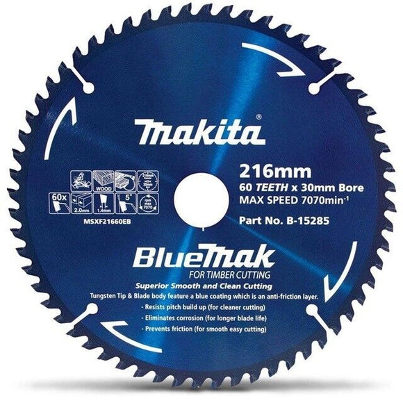 MAKITA B-15285 BLUEMAK 216mm x 60 TEETH 30mm BORE TCT MITRE SAW BLADE
